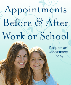 Appointments Before and After Work or School